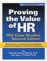 Proving the Value of HR ROI Case Studies 2nd Edition $40.00NZ